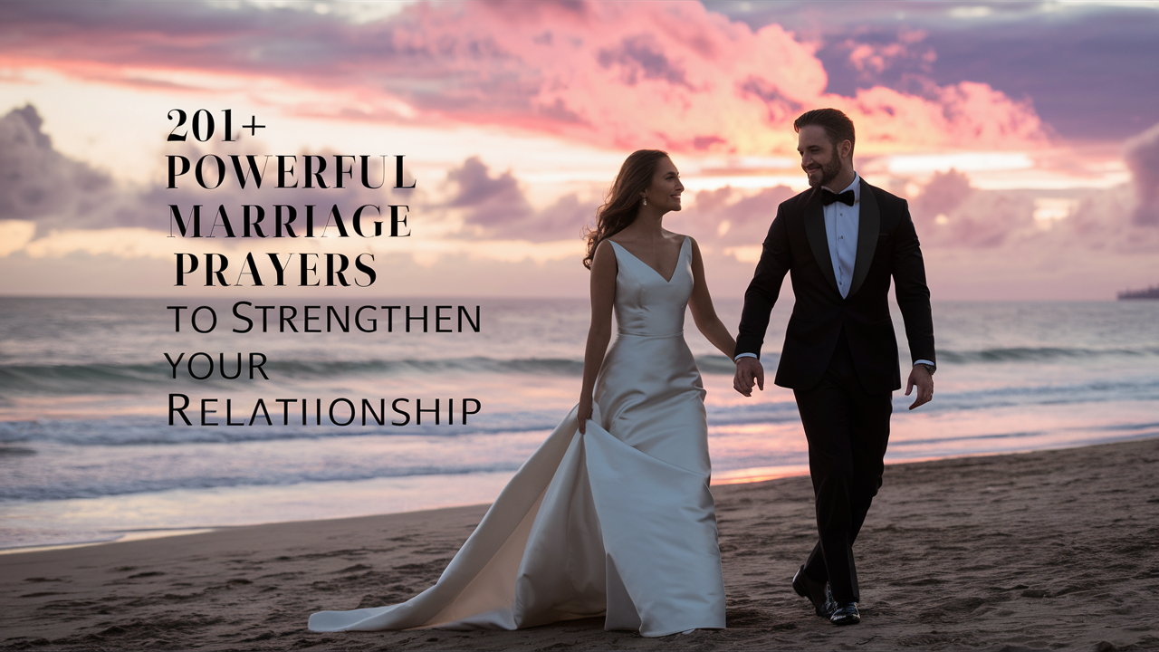 Powerful Marriage Prayers To Strengthen Your Relationship