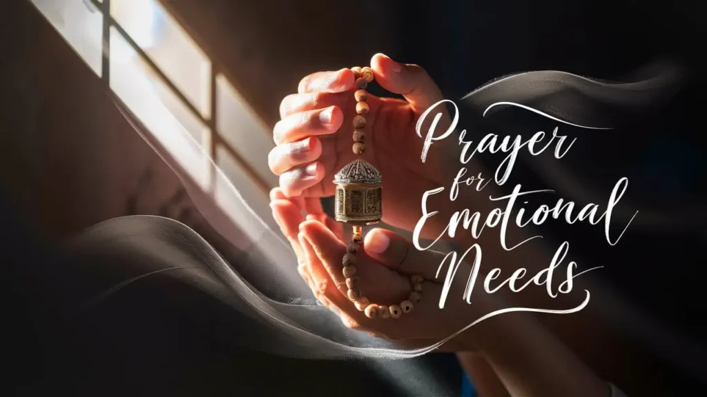 Prayer for Emotional Needs