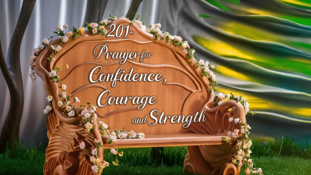 Prayer For Confidence, Courage And Strength