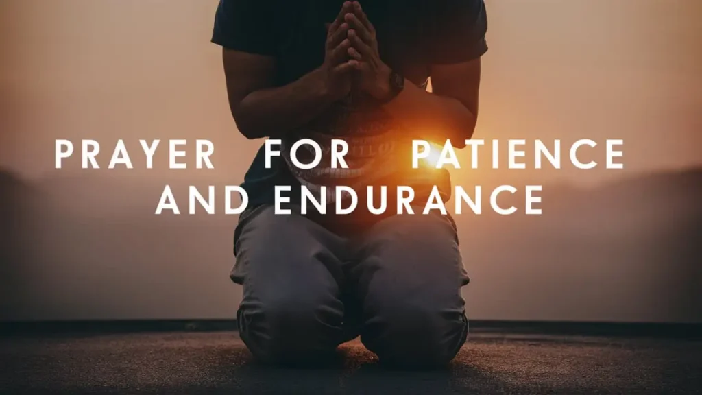 Prayer for Patience and Endurance