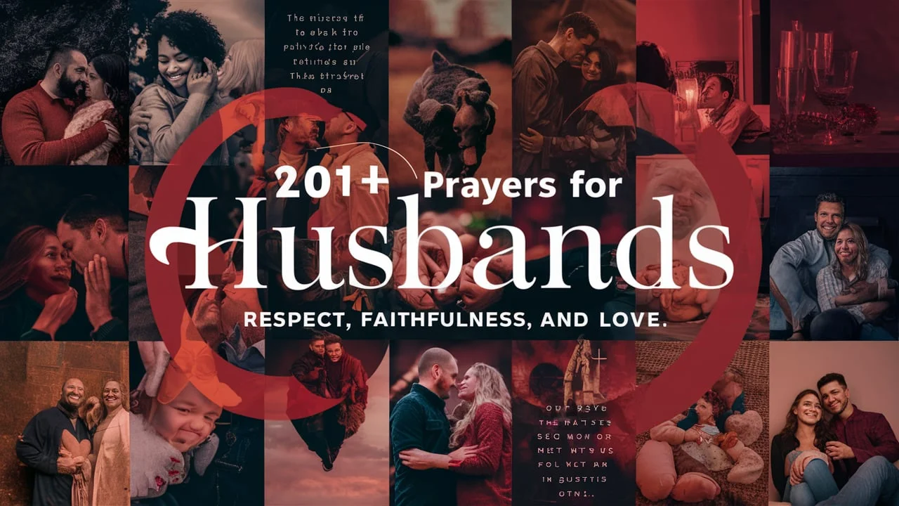 Prayers for Husbands: Respect, Faithfulness, and Love