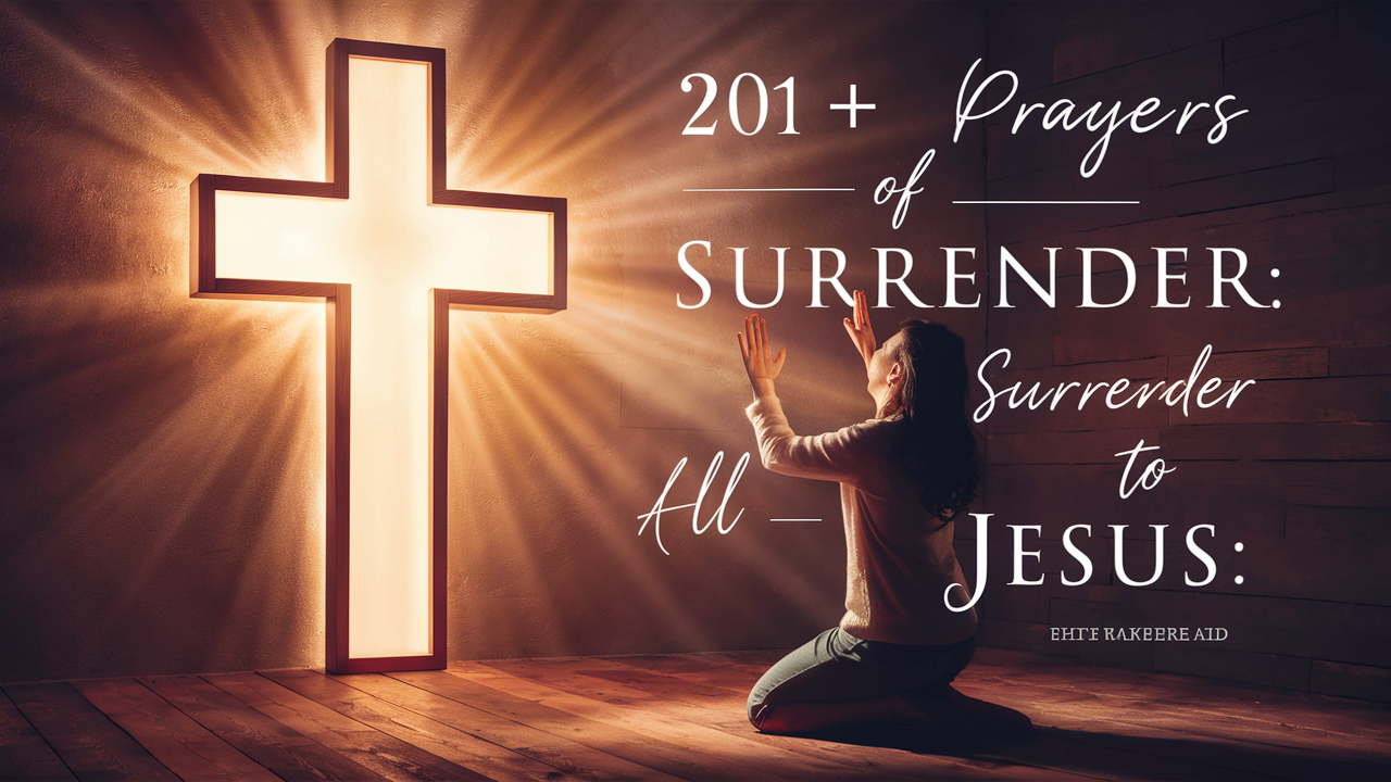 Prayers of Surrender: Surrender All to Jesus