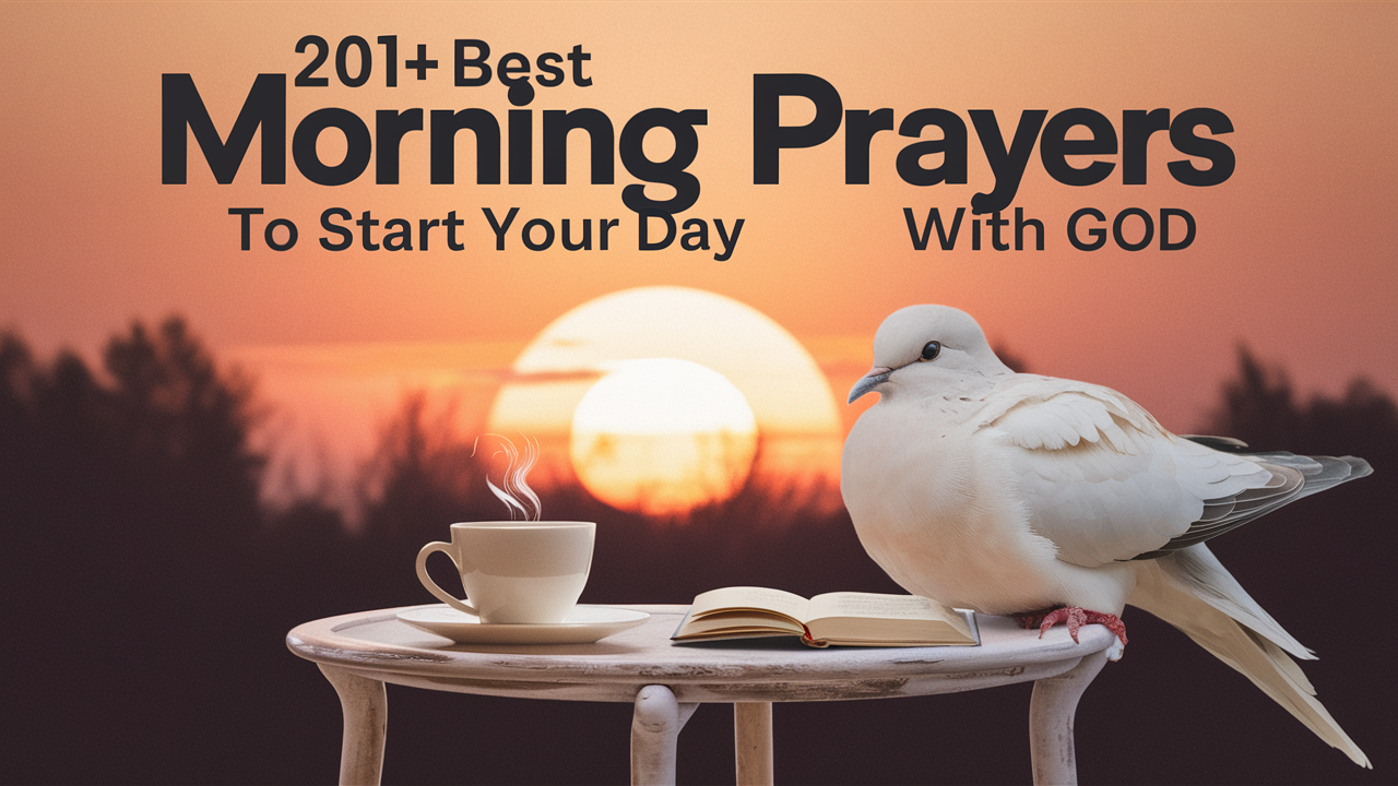 Best Morning Prayers to Start Your Day with God