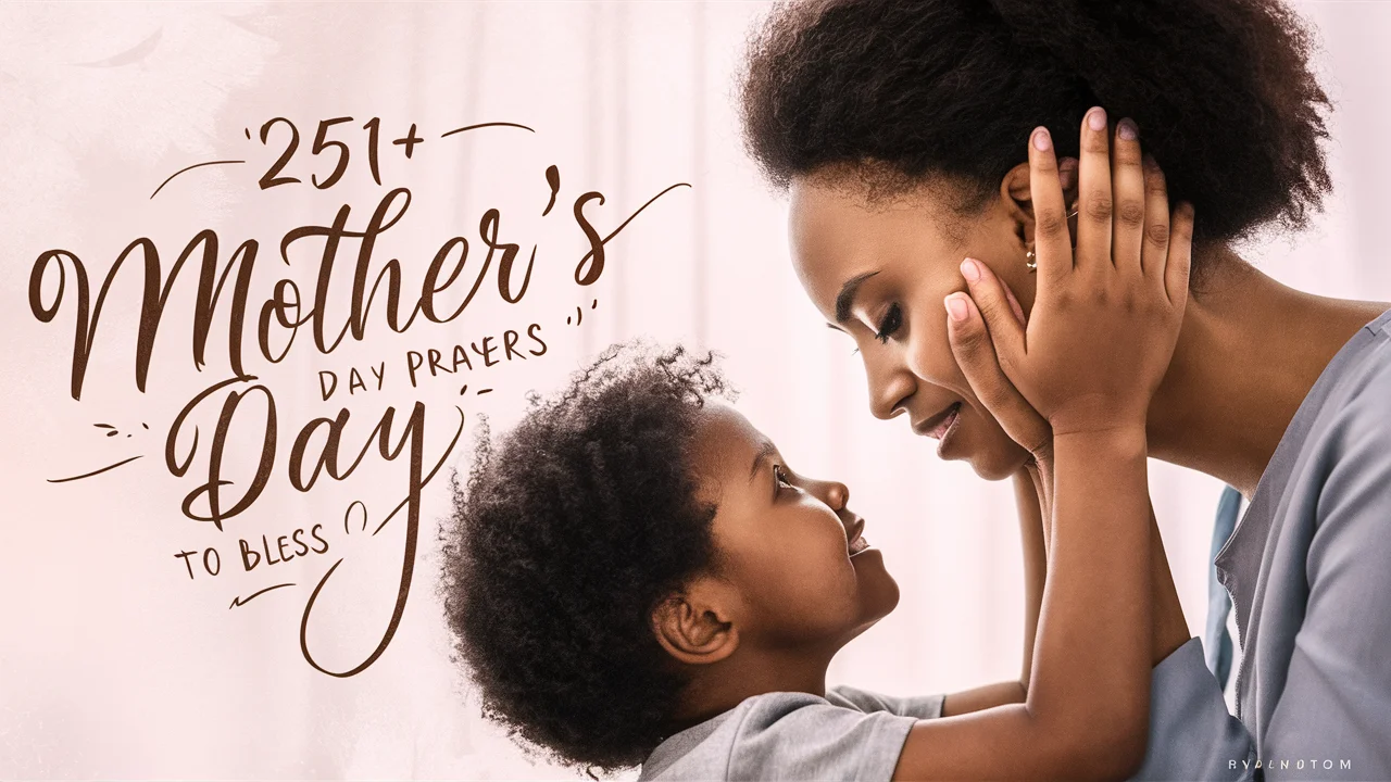 Mother’s Day Prayers To Bless Your Mom