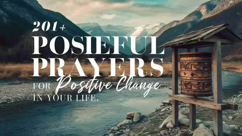 Powerful Prayer for Positive Change in Your Life
