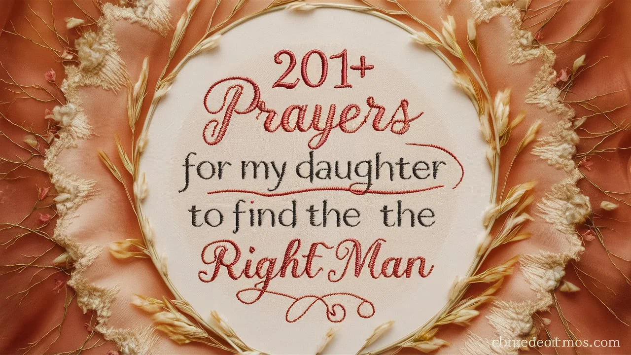 Prayers For My Daughter To Find The Right Man