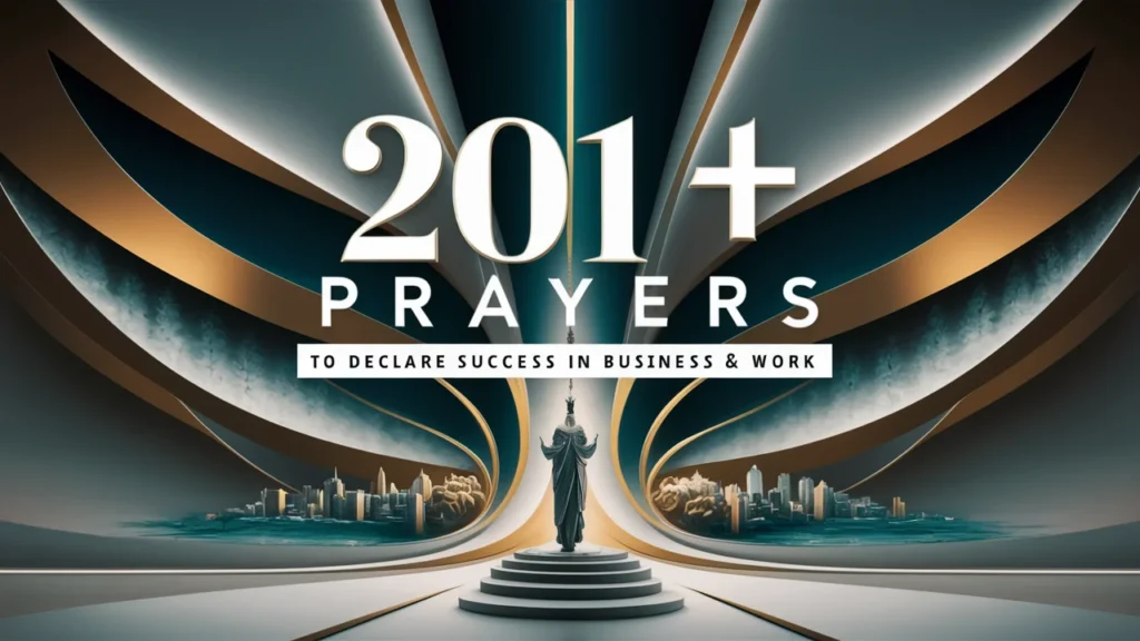 Prayers To Declare Success In Business & Work