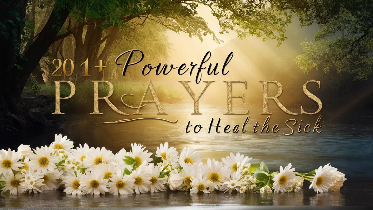 Powerful Prayers To Heal The Sick