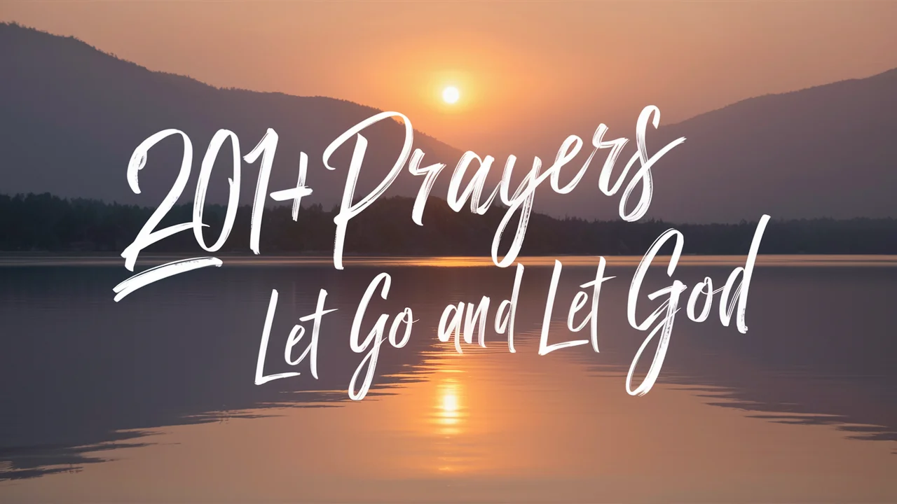 Prayers To Let Go And Let God