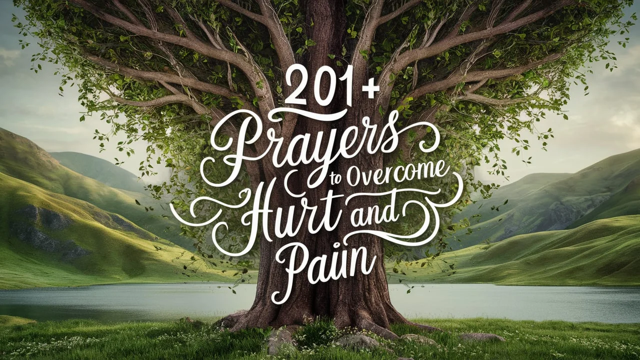 Prayers to Overcome Hurt and Pain