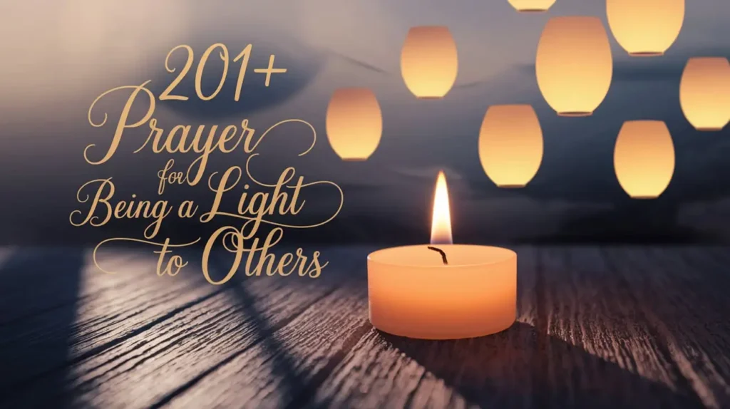 Prayer for Being A Light To Others