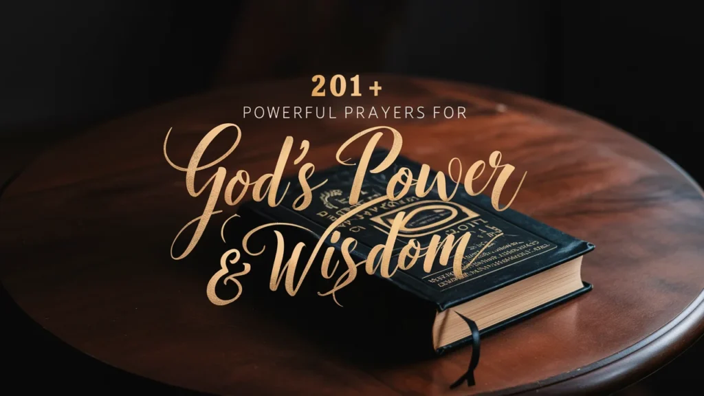 Powerful Prayers for God's Power & Wisdom