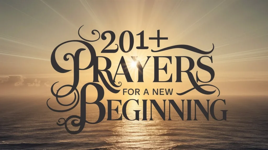 Prayers For A New Beginning