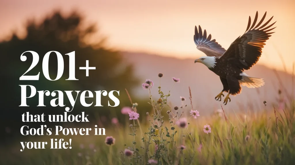 Prayers That Unlock God's Power in Your Life!