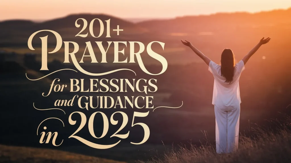 Prayers for Blessings and Guidance in 2025
