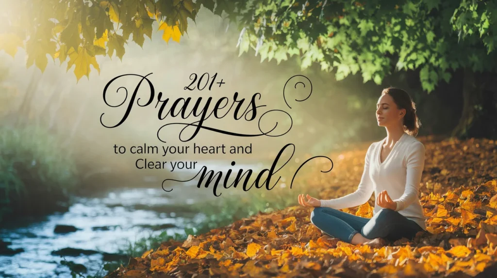 Prayers to Calm Your Heart and Clear Your Mind