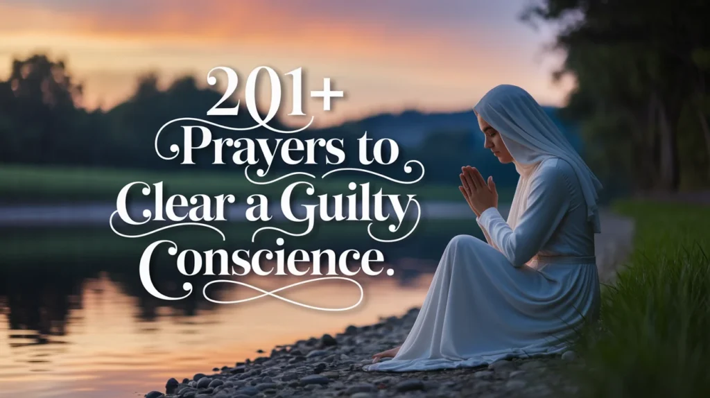 Prayers To Clear A Guilty Conscience