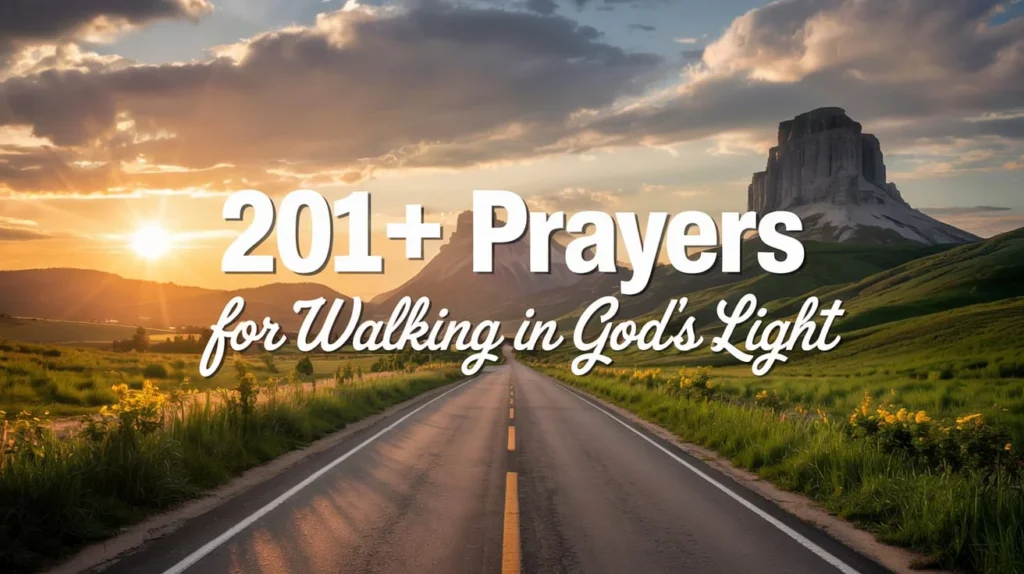 Prayers for Walking in God’s Light