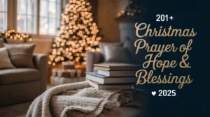 Christmas Day Prayer of Hope & Blessings