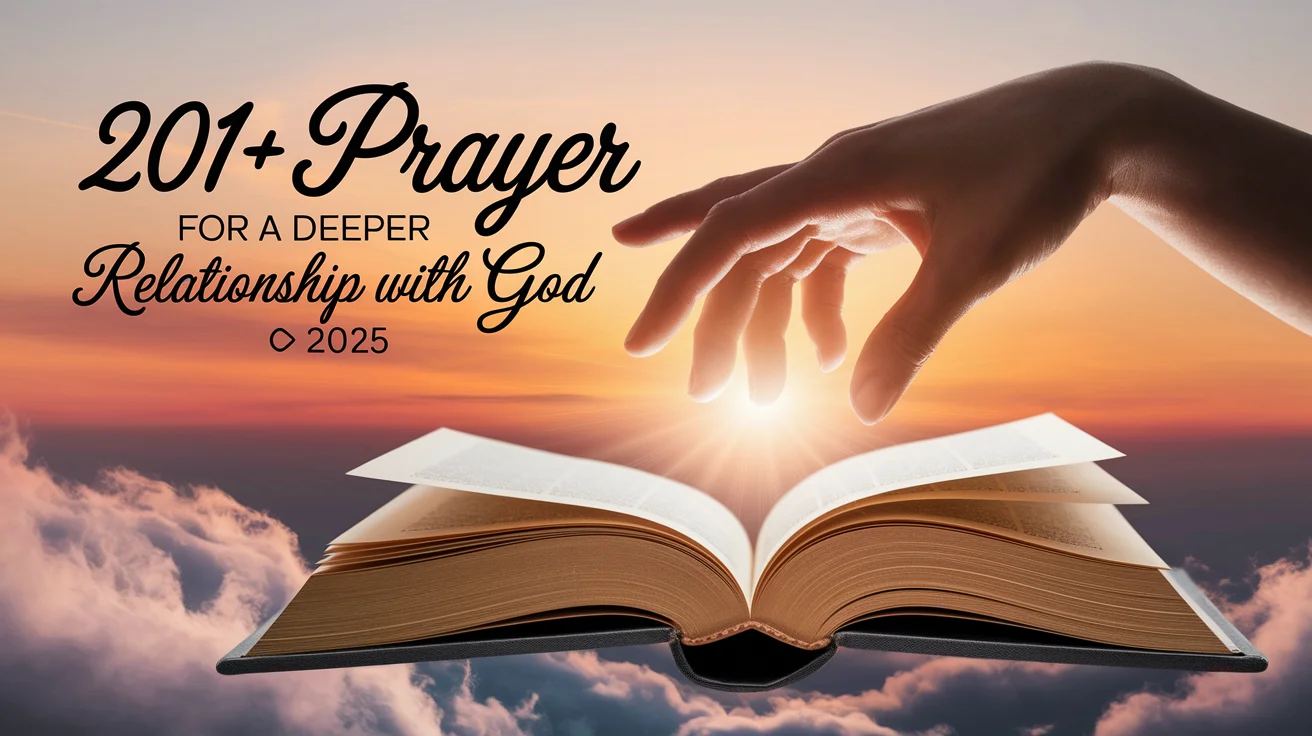 Prayer For A Deeper Relationship With God
