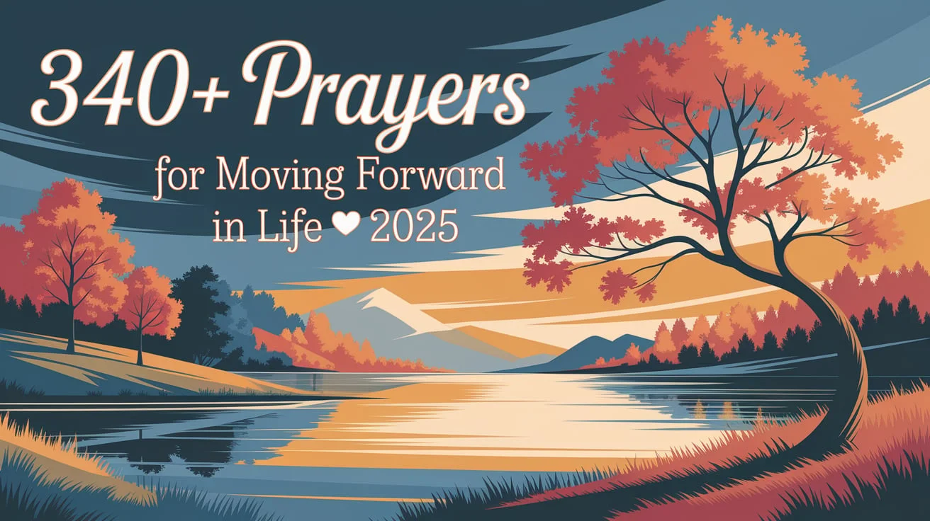 Prayers for Moving Forward in Life