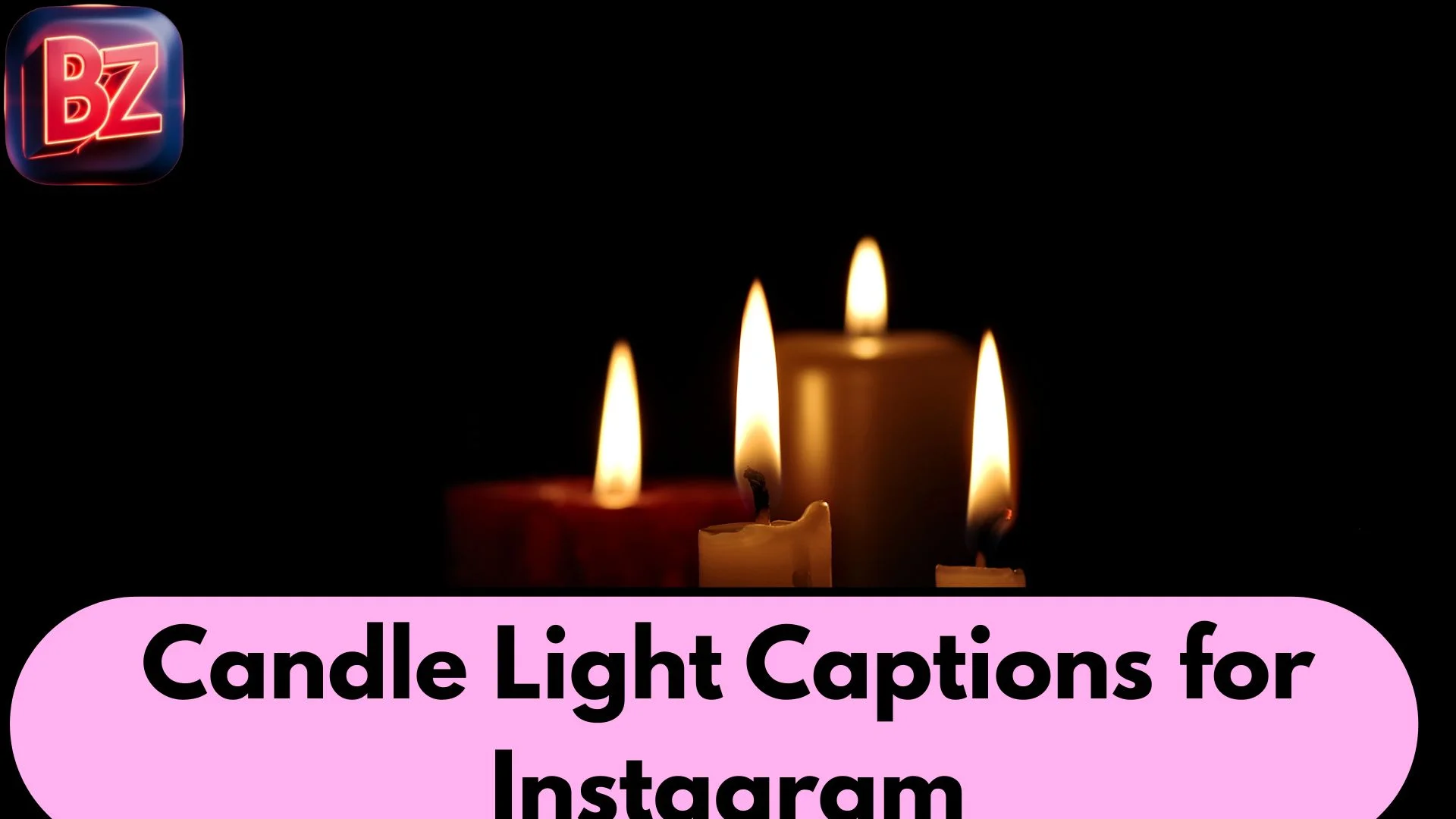 Candle Light Captions for Instagram