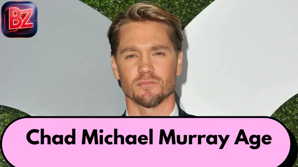 Chad Michael Murray Age