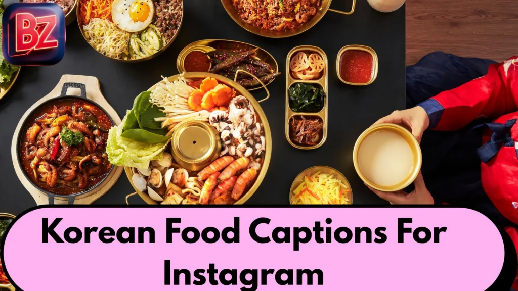 Korean Food Captions For Instagram