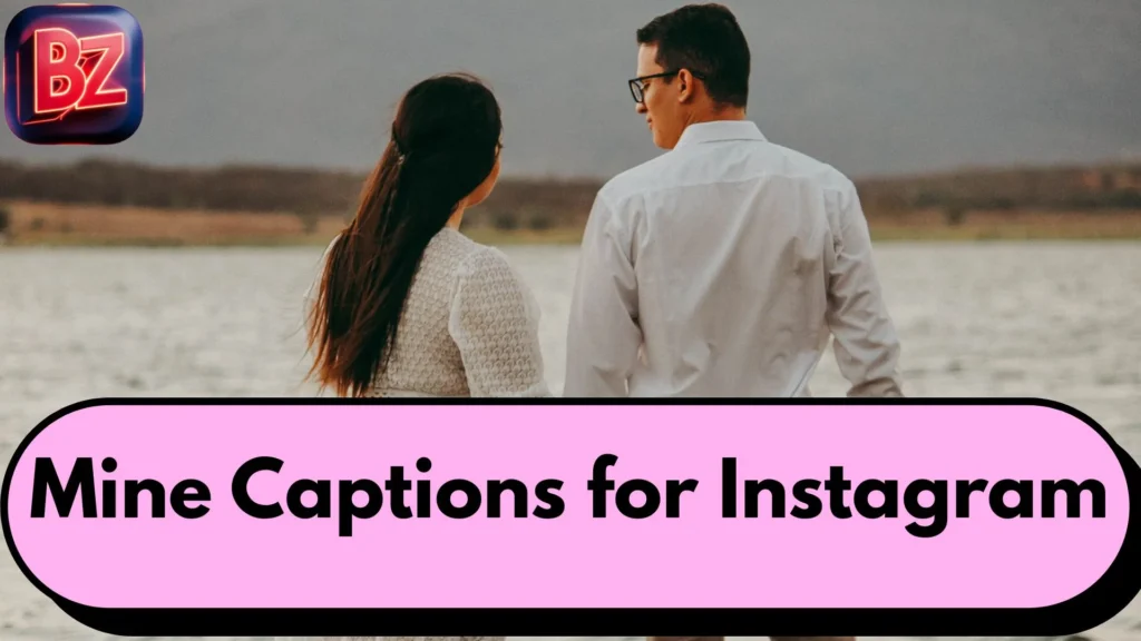 Mine Captions for Instagram