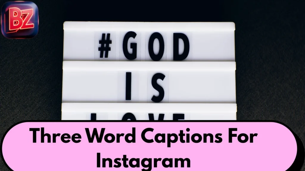 Three Word Captions For Instagram
